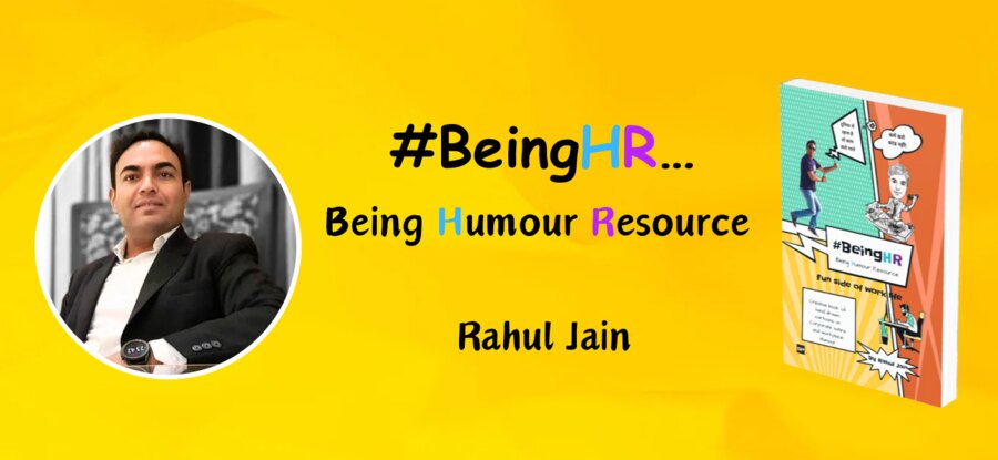 Laughing through Creative Cartoons of worklife with Rahul Jain’s ‘#BeingHR … Being Humour Resource’