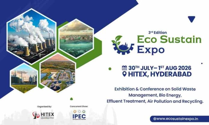 Eco Sustain Expo 2026, sustainability expo India, environmental technology conference, clean-tech exhibition Hyderabad, green industry event, sustainable business expo, environmental solutions India, B2B sustainability platform, Eco Sustain Conference, HITEX Hyderabad expo